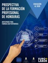 Prospectiva de la Formación Profesional de Honduras Prospectiva de la Formación Profesional de Honduras